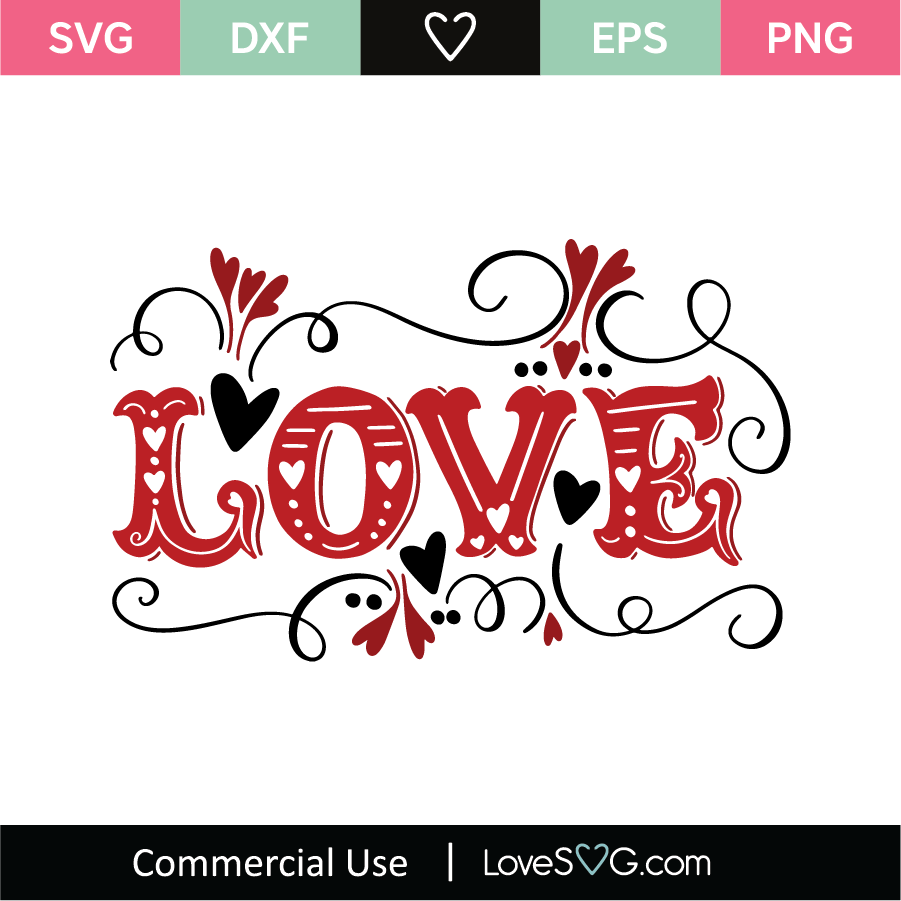 Download Love SVG Cut File - Lovesvg.com