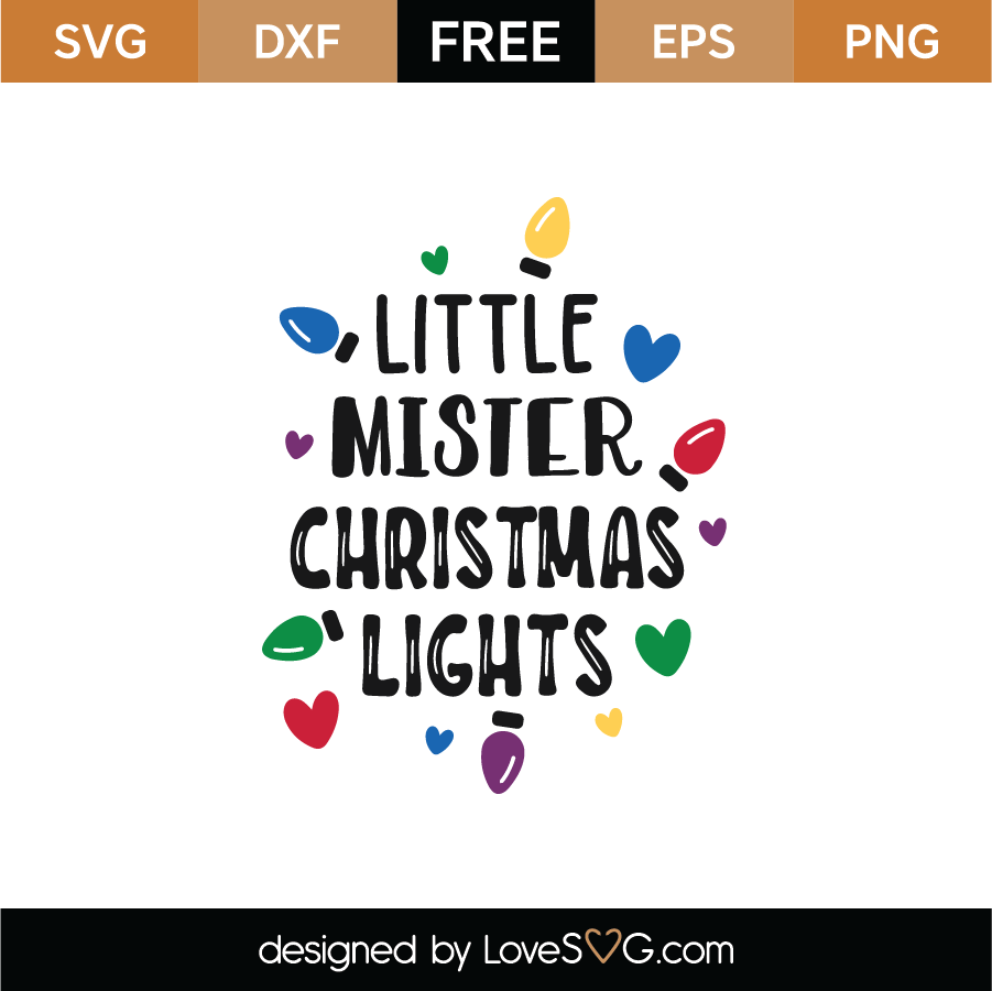 Little Mister Christmas Lights Svg Cut File Lovesvg Com