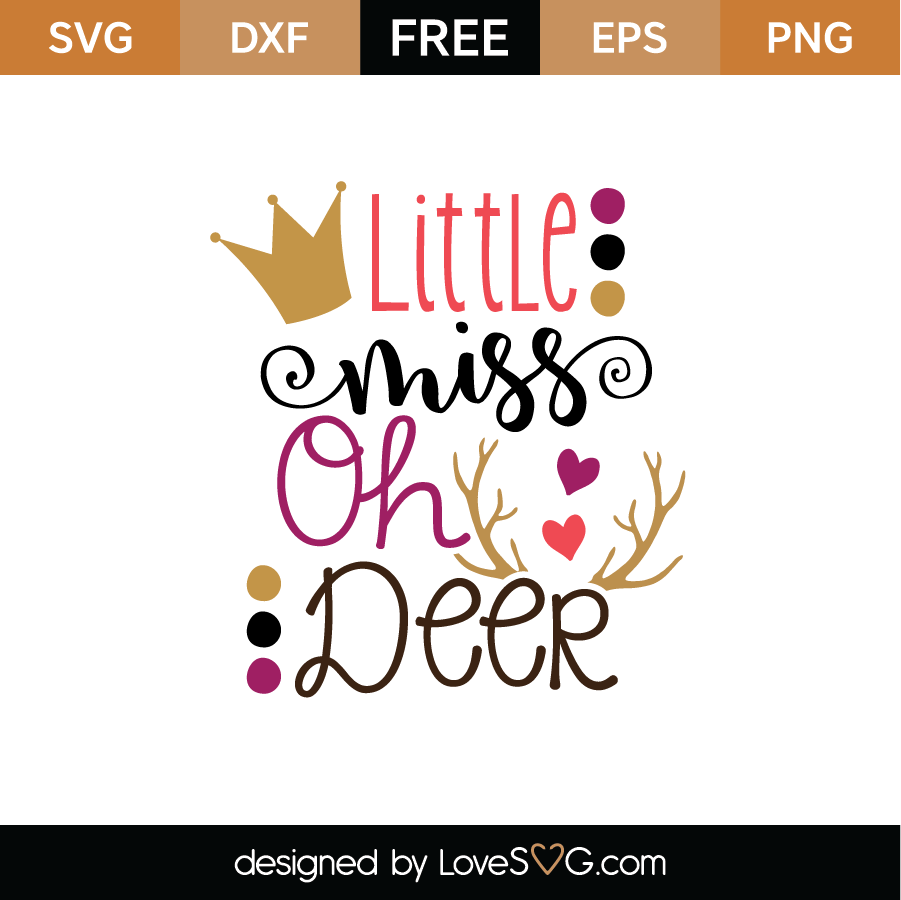 Little Miss Oh Deer SVG Cut File - Lovesvg.com