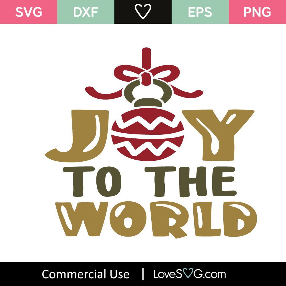 Joy To The World SVG Cut File - Lovesvg.com
