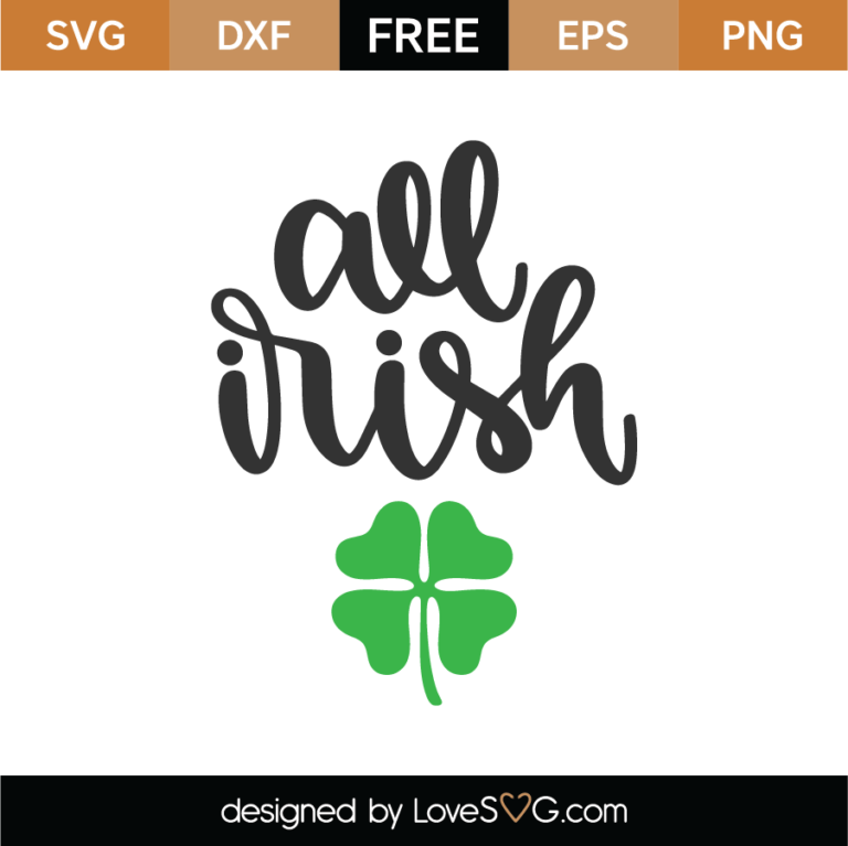 All Irish SVG Cut File - Lovesvg.com