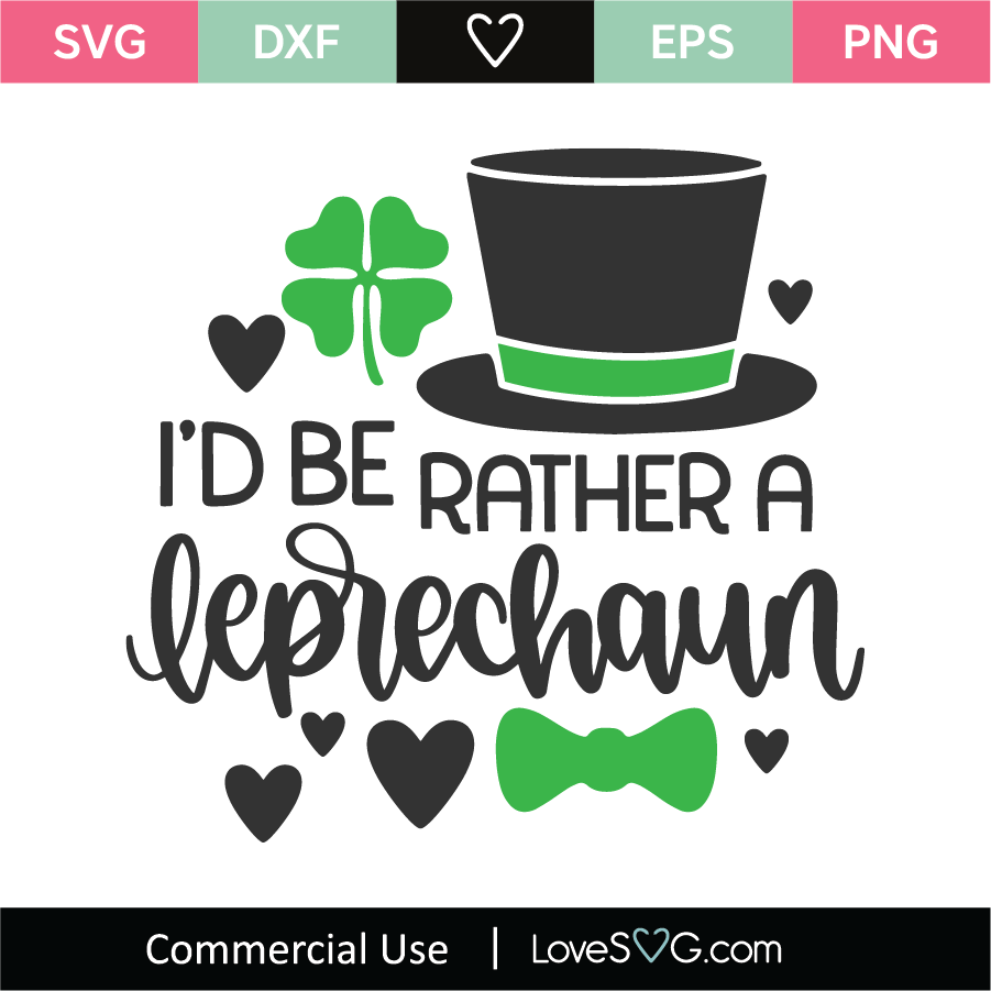 Download I D Be Rather A Leprechaun Svg Cut File Lovesvg Com