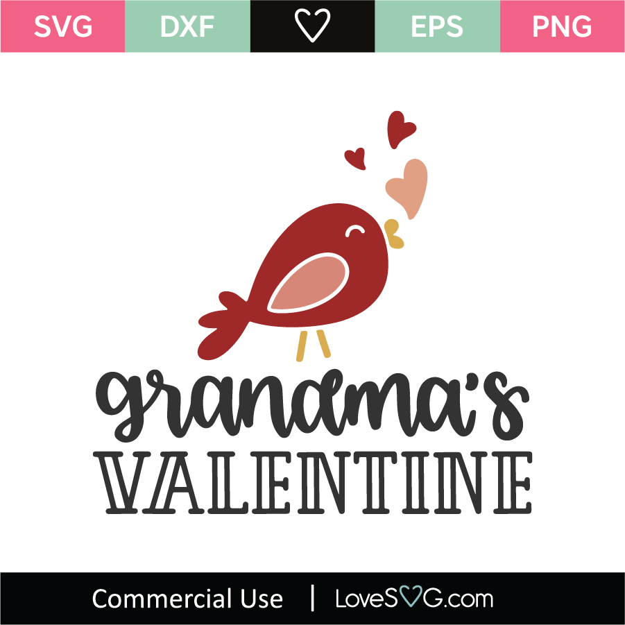 Grandma'S Valentine SVG Cut File - Lovesvg.com