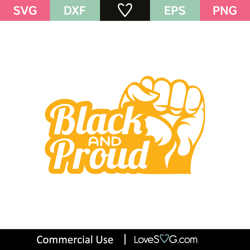 Download Black And Proud SVG Cut File - Lovesvg.com