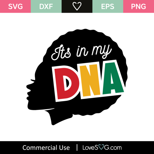 Its In My DNA SVG Cut File - Lovesvg.com