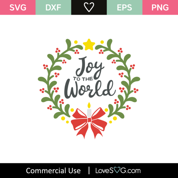 Joy To The World - Lovesvg.com