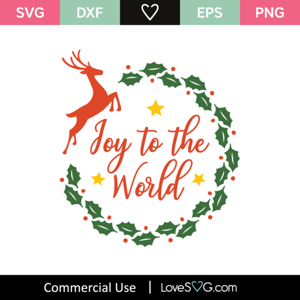 Joy To The World - Lovesvg.com