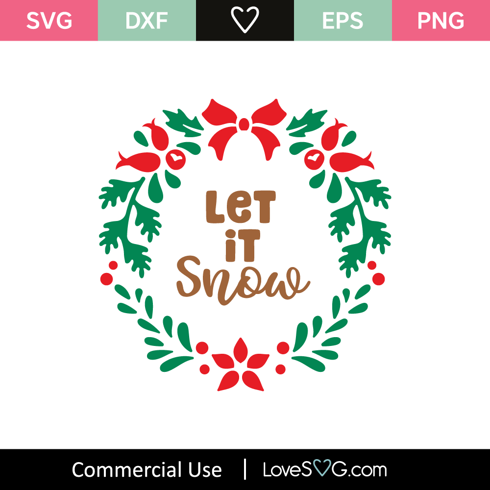 Let It Snow - Lovesvg.com