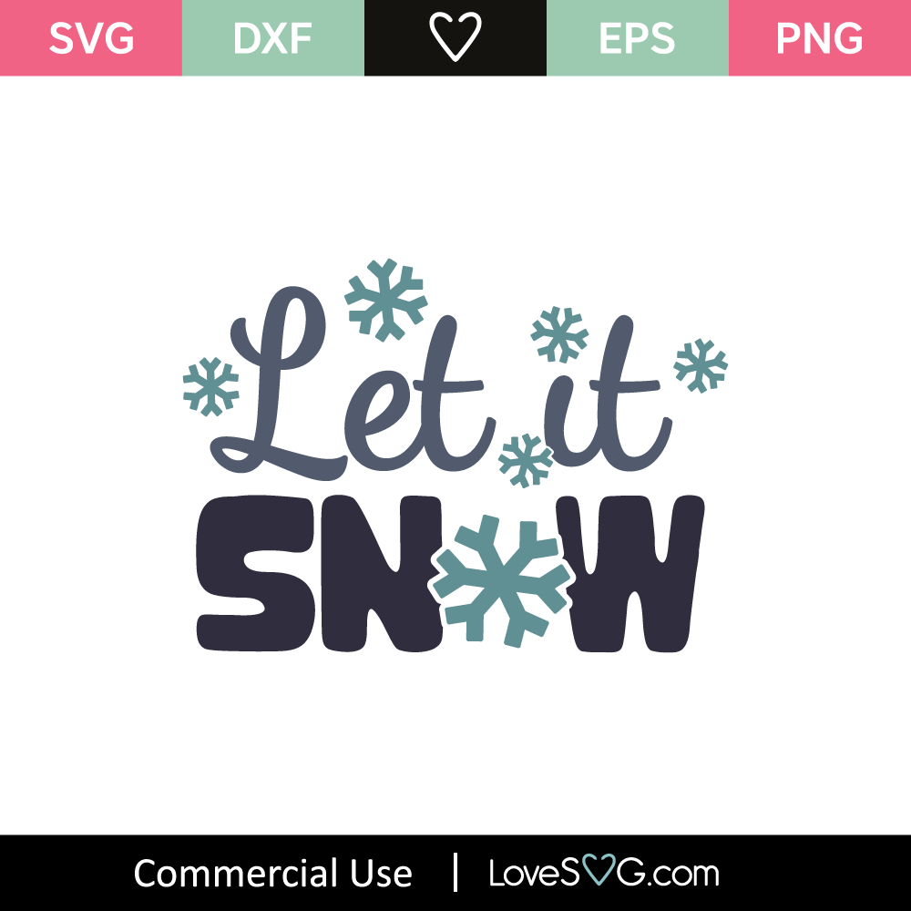 Download Let It Snow Svg Cut File Lovesvg Com
