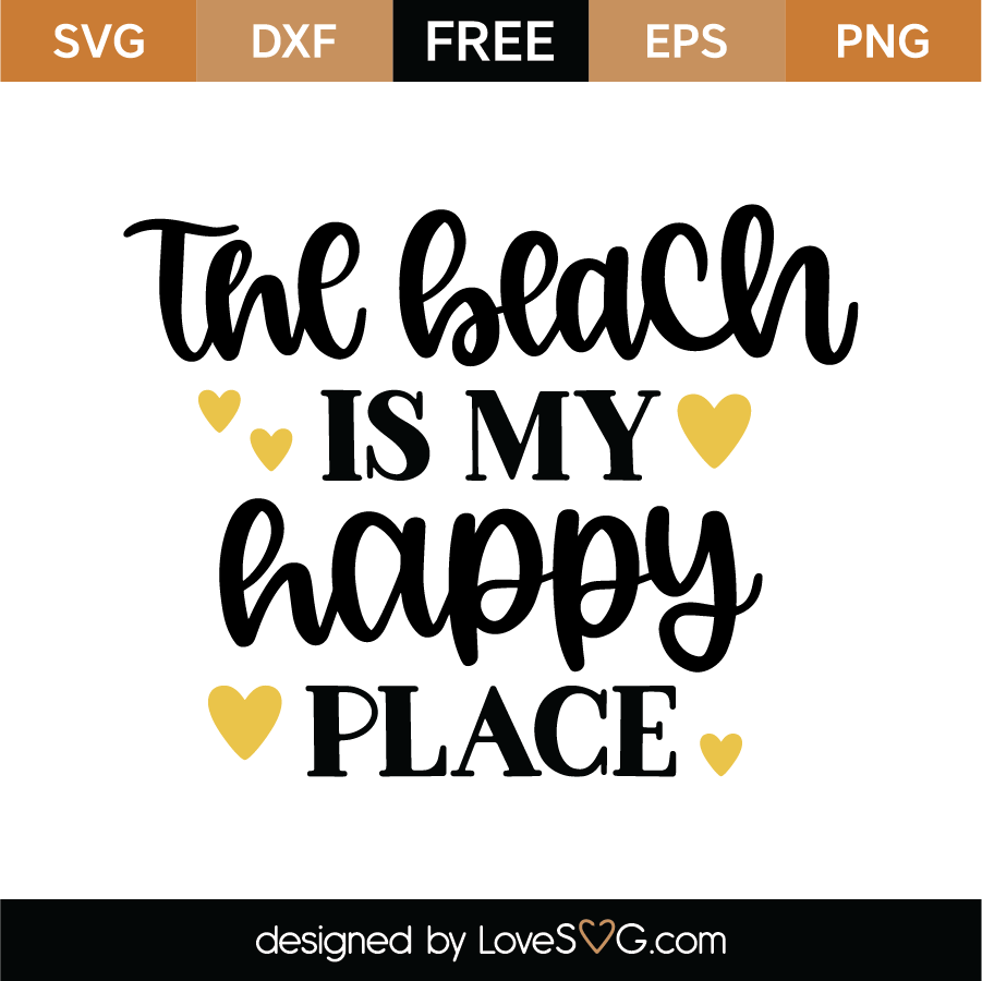 Download The Beach Is My Happy Place Svg Cut File Lovesvg Com