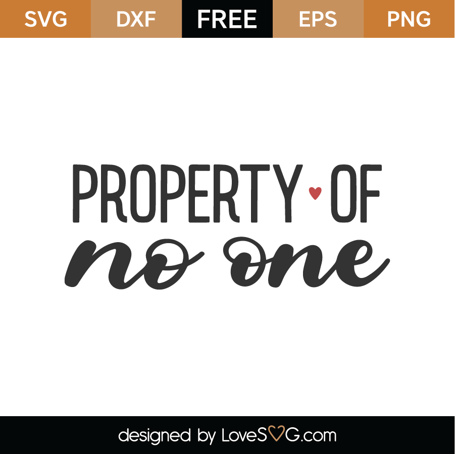 Download Property Of No One Svg Cut File Lovesvg Com