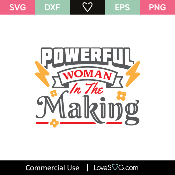 powerful-woman-in-the-making-svg-cut-file-lovesvg