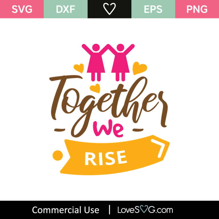 Together We Rise SVG Cut File - Lovesvg.com