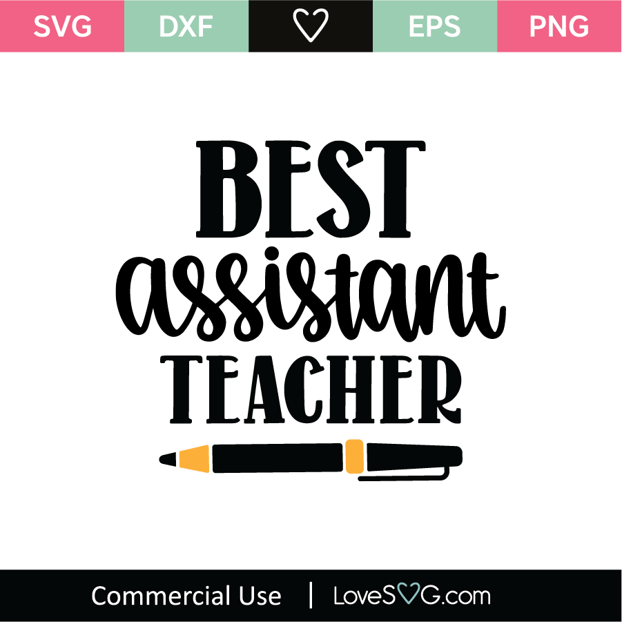 Best Assistant Teacher SVG Cut File - Lovesvg.com