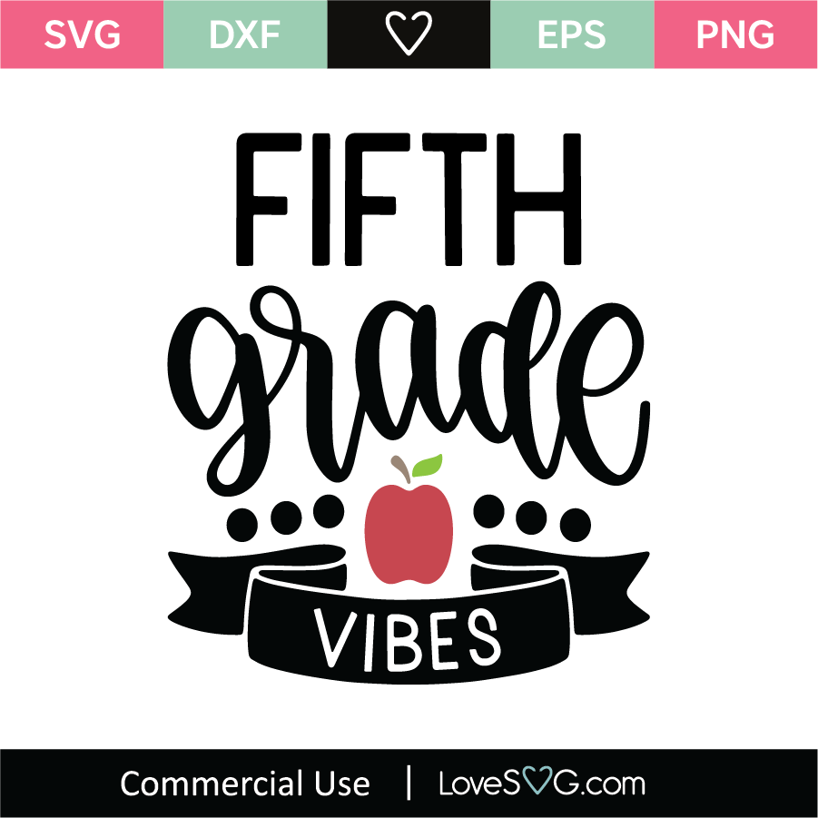 Fifth Grade Vibes SVG Cut File - Lovesvg.com