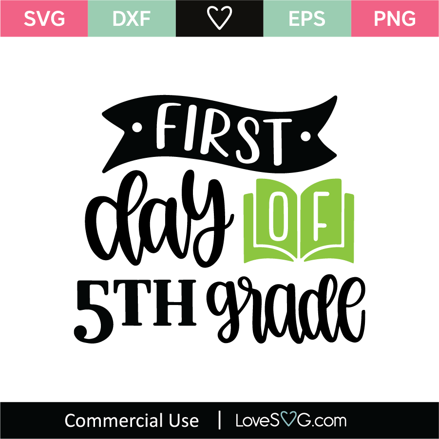first-day-of-5th-grade-svg-cut-file-lovesvg