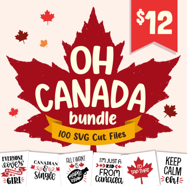 Oh Canada SVG Bundle - Lovesvg.com