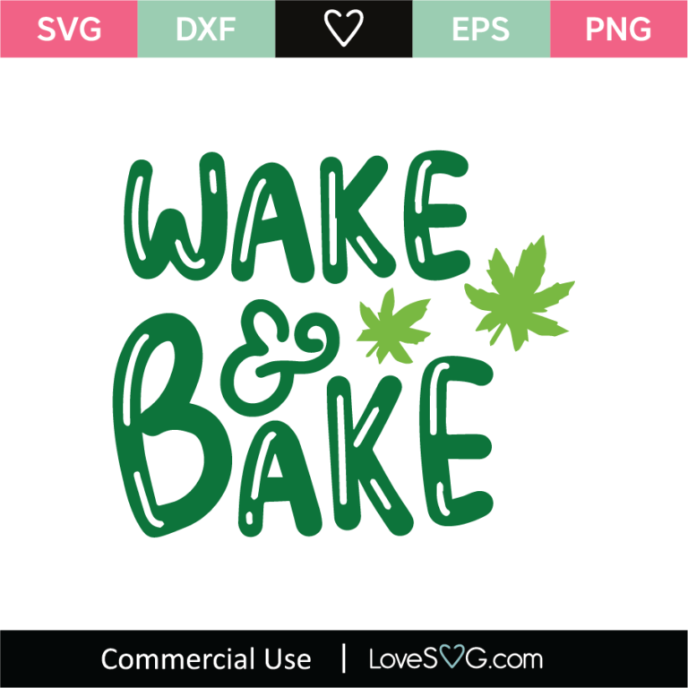 Download Wake And Bake SVG Cut File SVG - LoveSVG