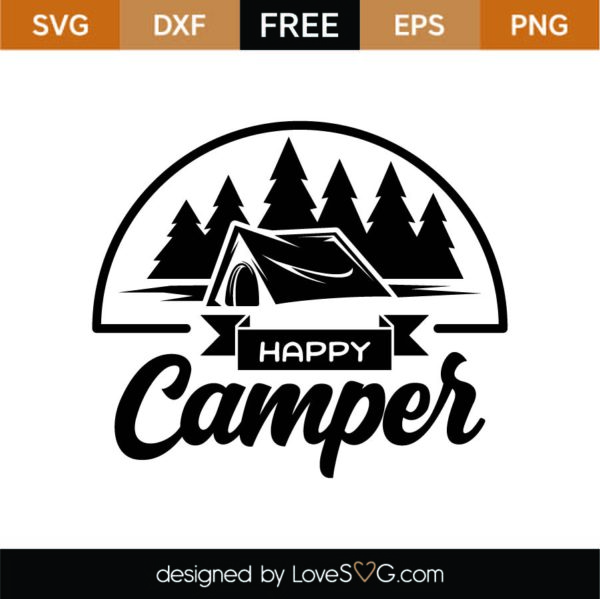 Happy Camper SVG Cut File SVG - LoveSVG