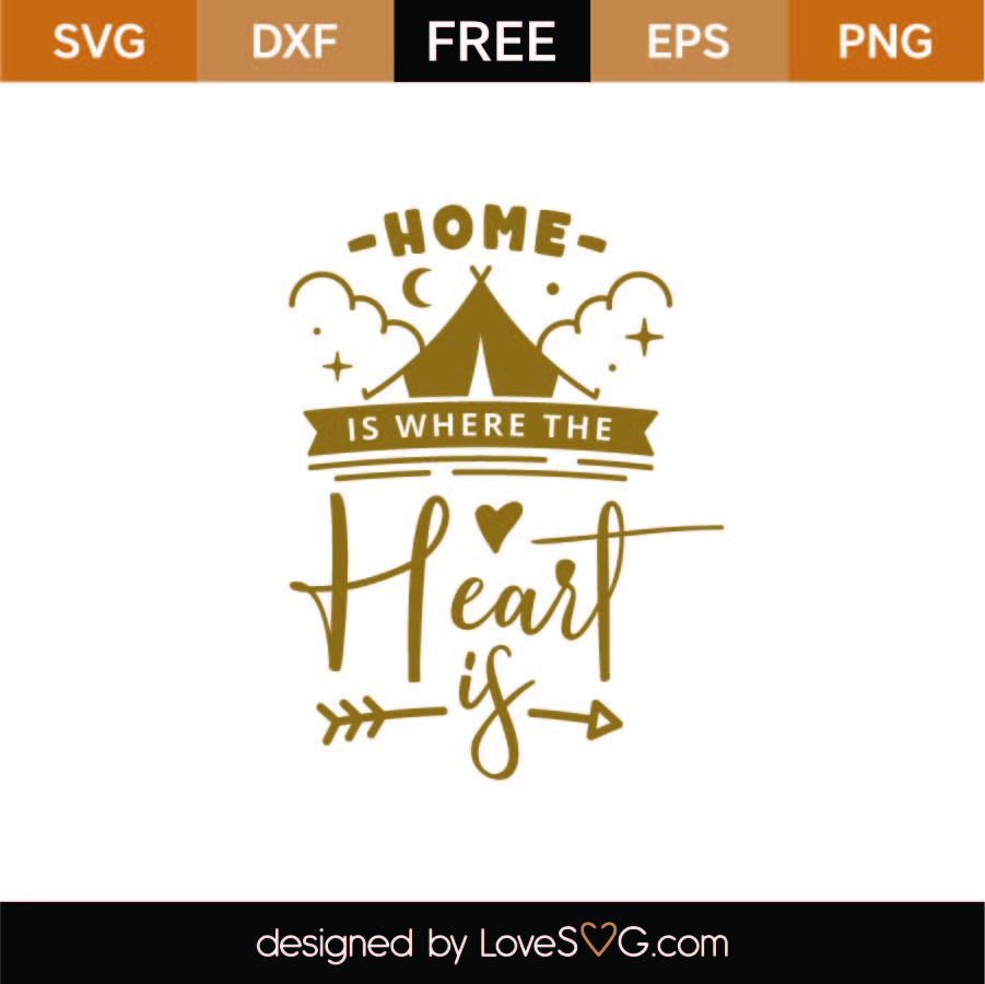 Free Free 64 Free Svg Home Is Where The Heart Is SVG PNG EPS DXF File