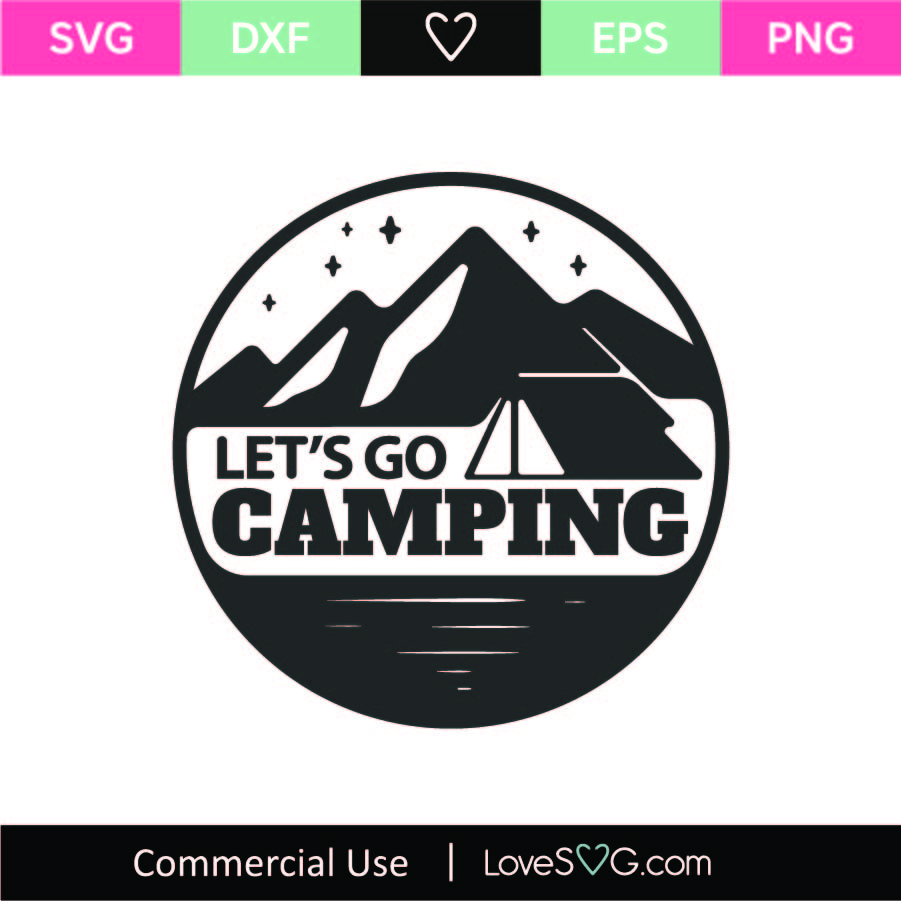 Free Free 312 Some Girls Go Camping Svg SVG PNG EPS DXF File