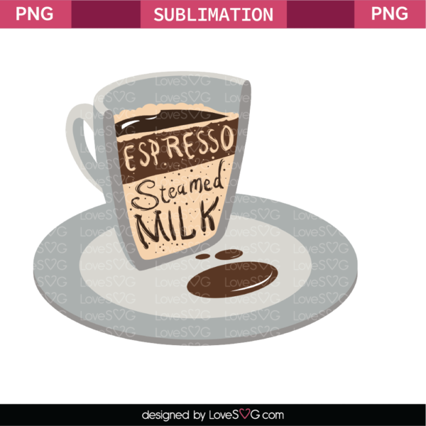 Espresso Steamed Milk Sublimation File.png - Lovesvg.com