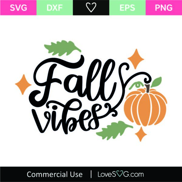 Fall Vibes SVG Cut File - Lovesvg.com