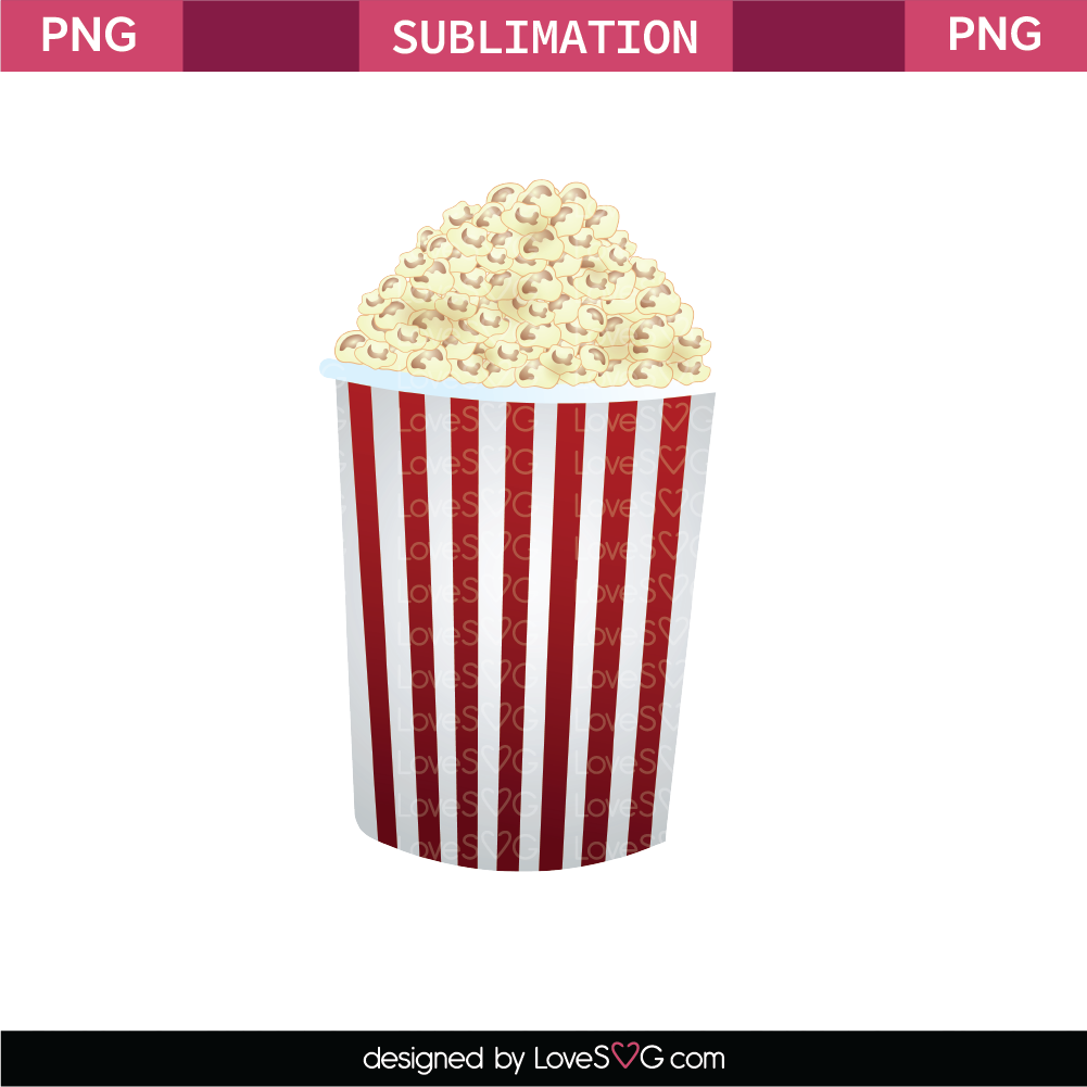 Popcorn Sublimation File.png - Lovesvg.com