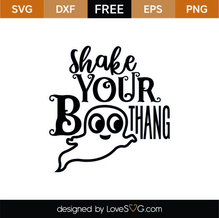 Shake Your Boothang SVG Cut File SVG - LoveSVG