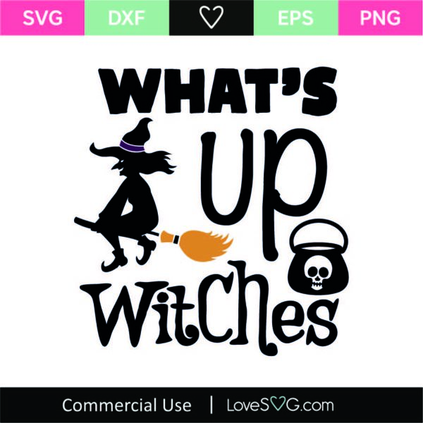 What's Up Witches SVG Cut File SVG - LoveSVG