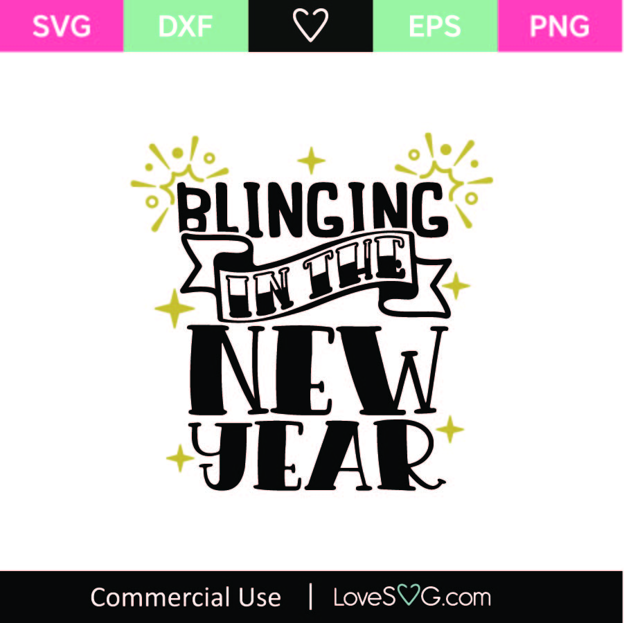 Blinging In The New Year SVG Cut File - Lovesvg.com