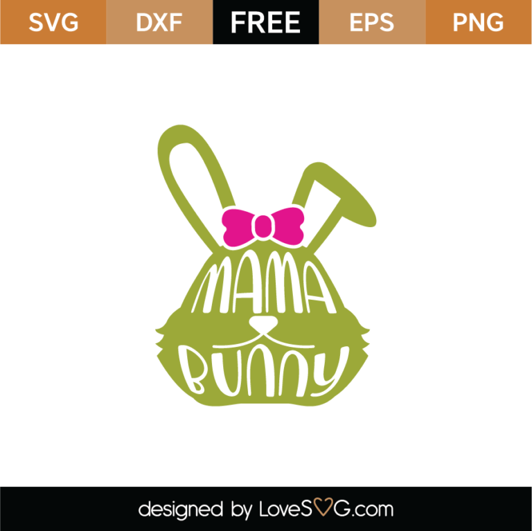 Free Mama Bunny SVG Cut File - Lovesvg.com