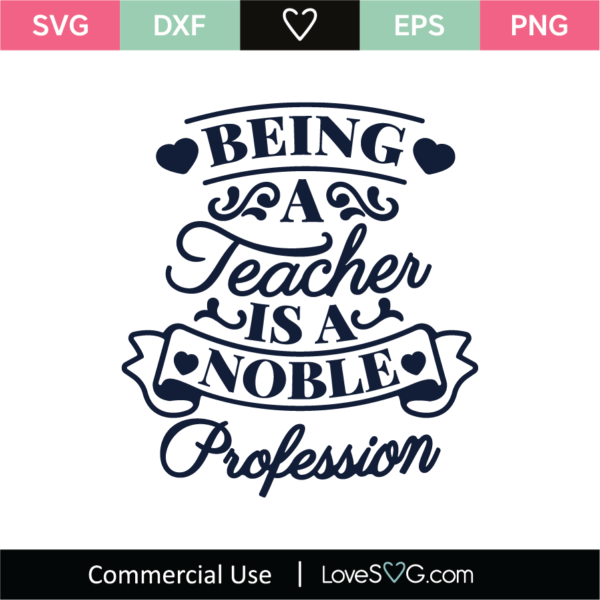 Being A Teacher Is A Noble Profession SVG Cut File - Lovesvg.com