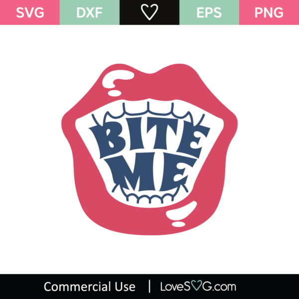 Bite Me Svg Cut File 