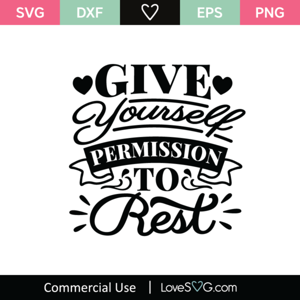 Give Yourself Permission To Rest SVG Cut File - Lovesvg.com