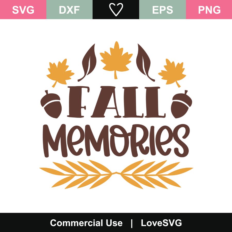 Fall Memories SVG Cut File - Lovesvg.com