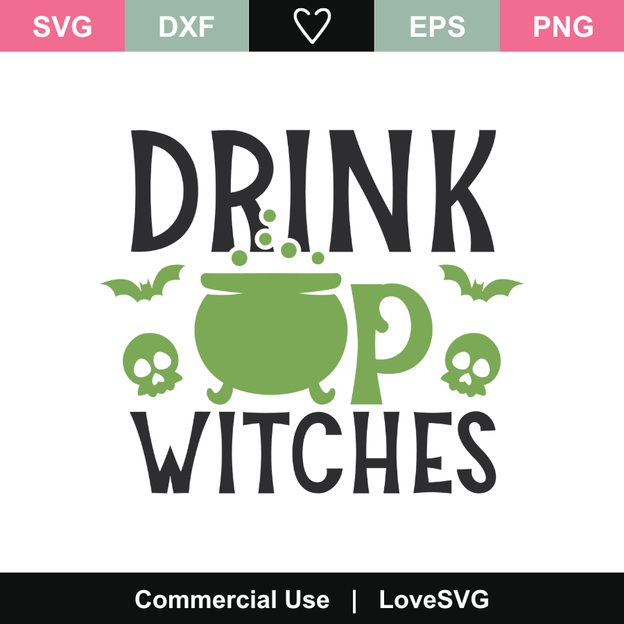 Drink Up Witches SVG Cut File - Lovesvg.com